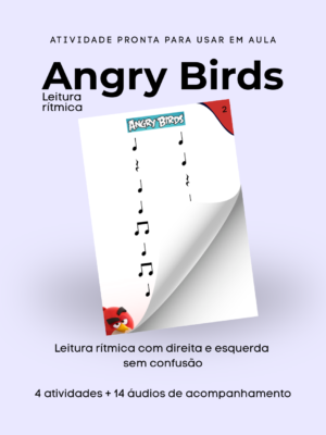 Angry Birds – Ritmo e Coordenação com Notas