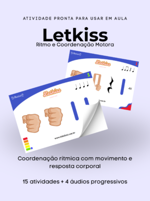 Letkiss – Ritmo e Coordenação com Movimento