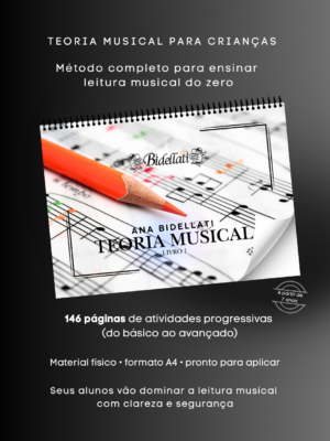 x Apostila de Teoria Musical Infantil – Método Bidellati (Leitura e Formação Musical)