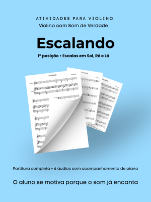 x Violino – Escalando (Afinação e Escalas com Acompanhamento de Piano)